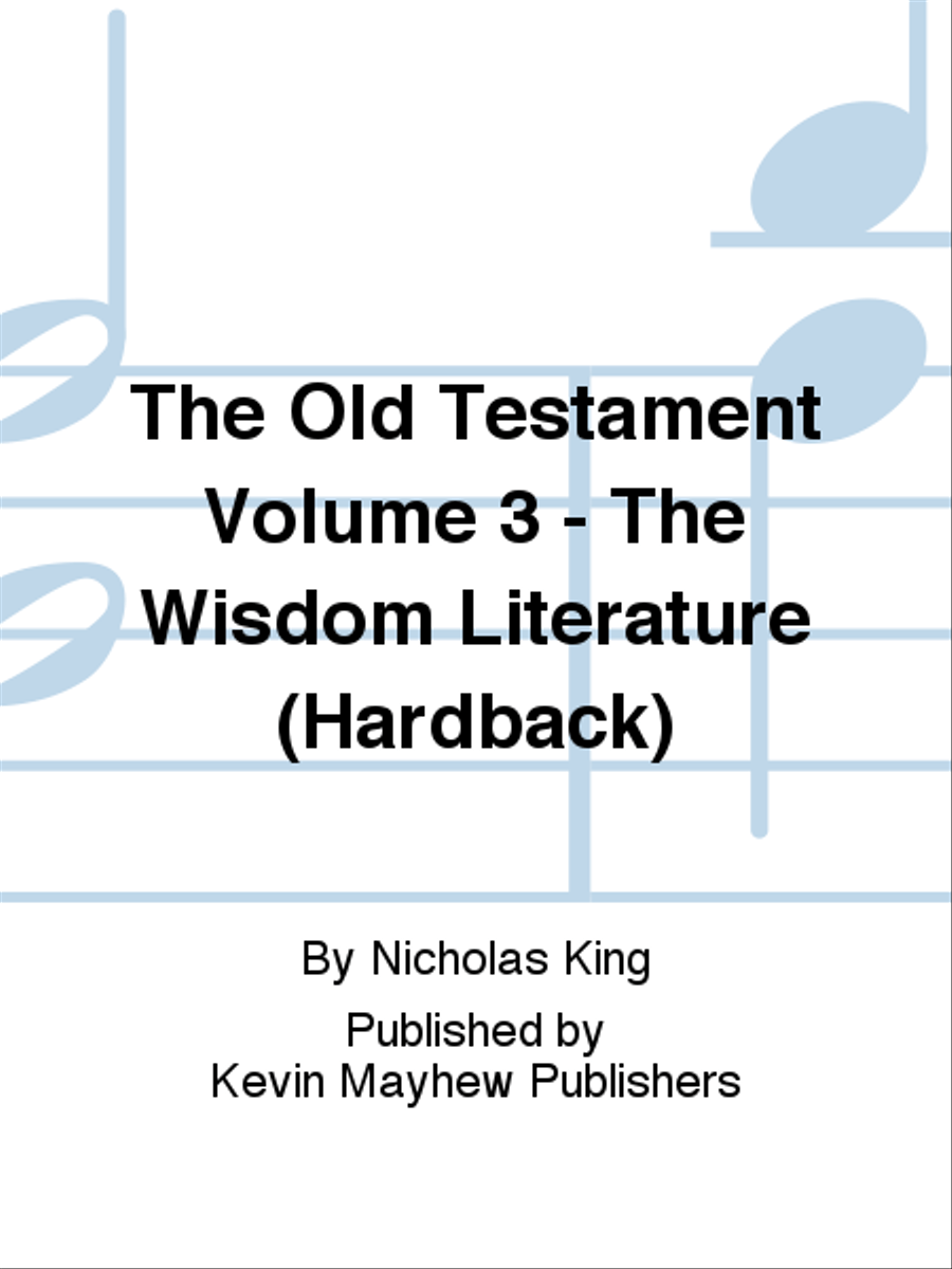 The Old Testament Volume 3 - The Wisdom Literature (Hardback) Collection / Songbook scores gallery preview page 1