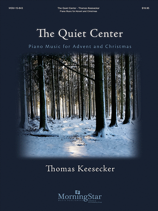 Book cover for The Quiet Center: Piano Music for Advent and Christmas