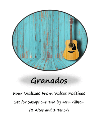 Book cover for Granados - 4 Waltzes set for Saxopone Trio