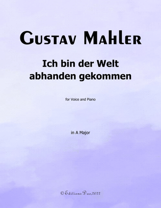 Ich bin der Welt abhanden gekommen, by Mahler, in A Major