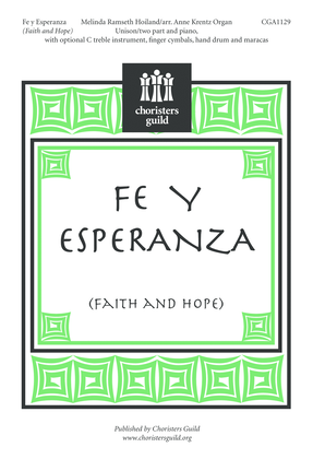 Fe y Esperanza (Faith and Hope)
