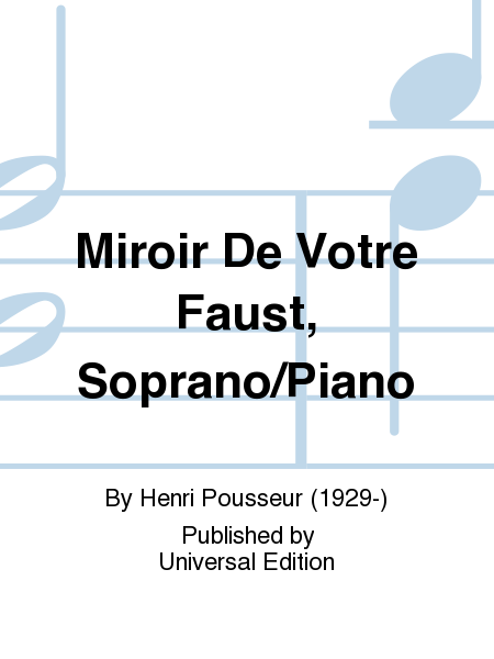 Miroir De Votre Faust, Soprano/Piano