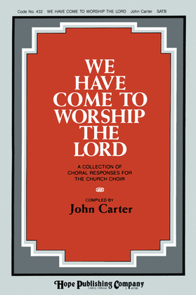 Book cover for We Have Come to Worship the Lord