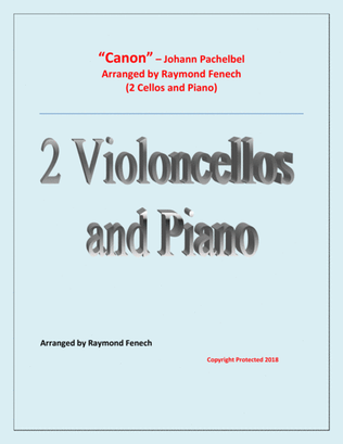 Canon - Johann Pachebel - 2 Violoncellos and Piano - Intermediate/Advanced Intermediate level