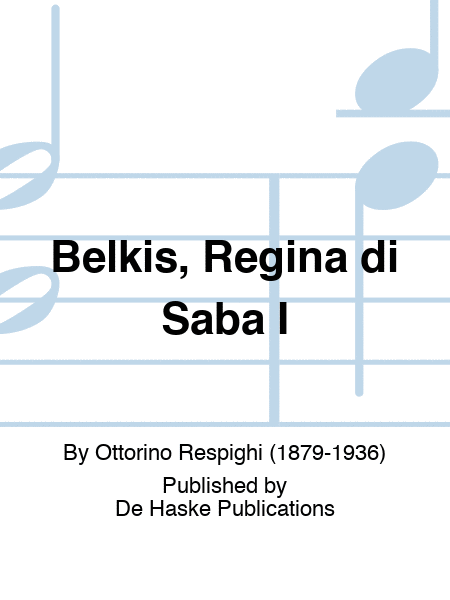 Belkis, Regina di Saba I