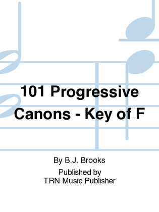 Book cover for 101 Progressive Canons - Key of F