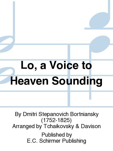 Lo, a Voice to Heaven Sounding