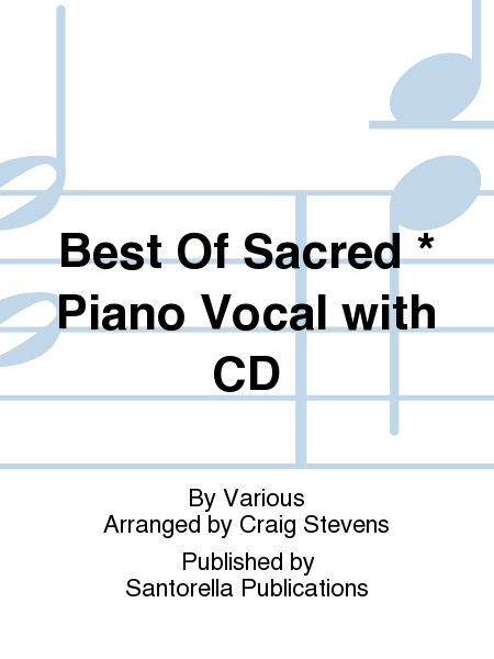 Best Of Sacred / Piano Vocal with CD
