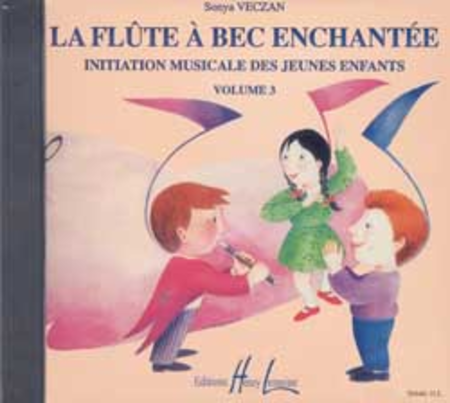 Flute a bec enchantee - Volume 3