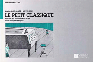 Book cover for Le Petit Classique - Easy Pieces from the Classical Period