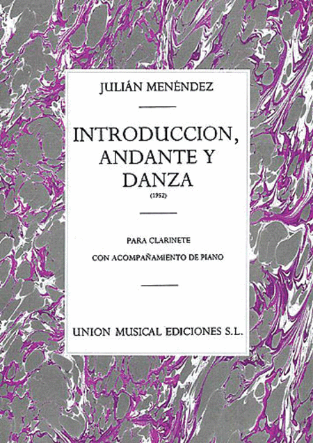 Julian Menendez: Introduccion Andante Y Danza Clarinet and Piano