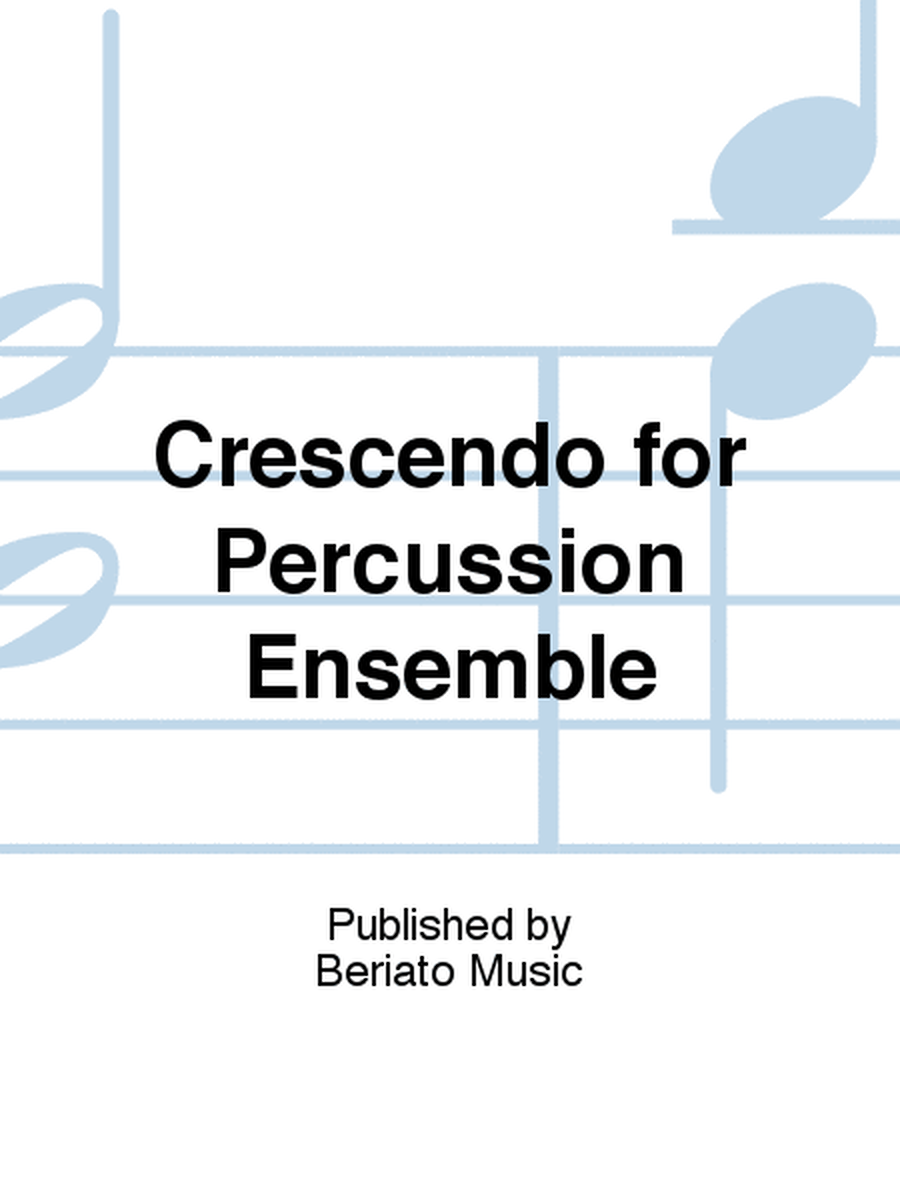 Crescendo for Percussion Ensemble