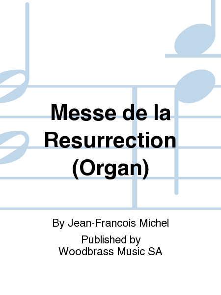 Messe de la Resurrection (Organ)