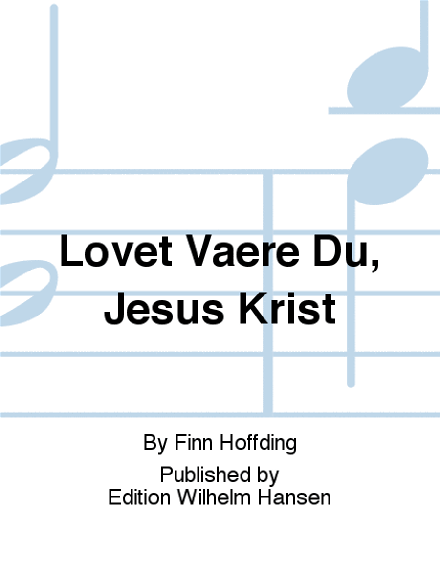 Lovet Være Du, Jesus Krist Choir scores gallery preview page 1