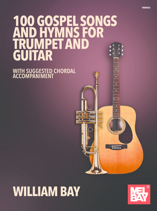 Book cover for 100 Gospel Songs and Hymns for Trumpet and Guitar