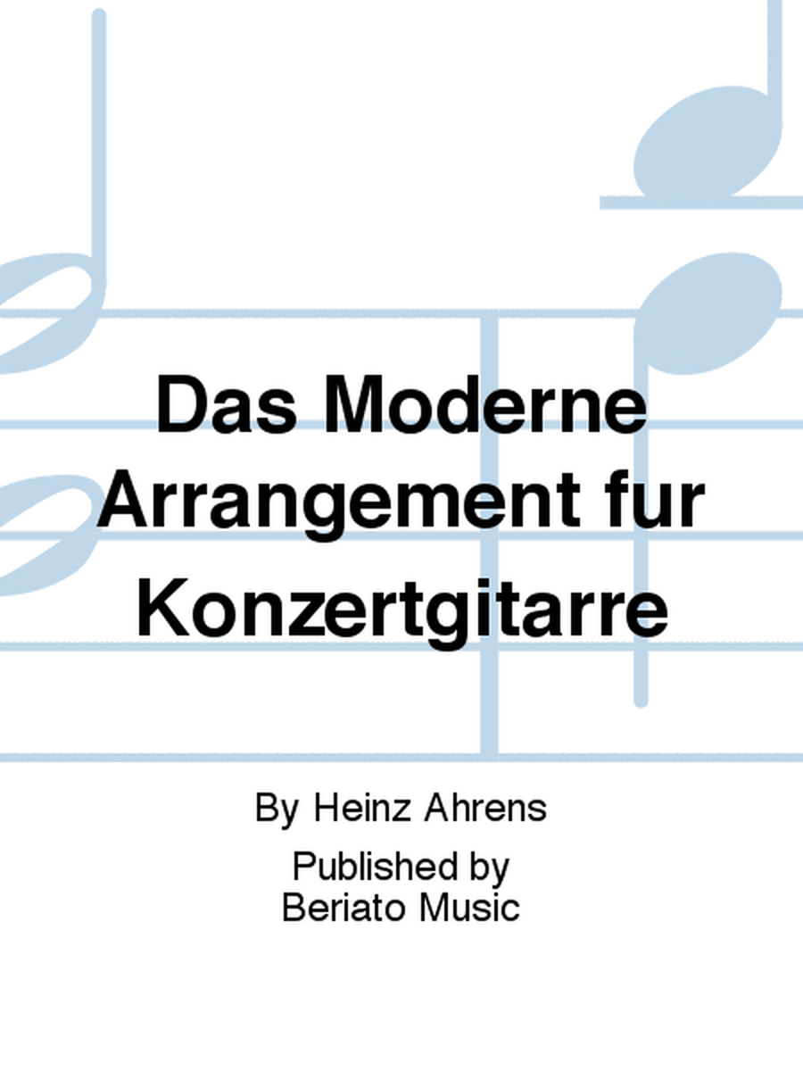 Das Moderne Arrangement für Konzertgitarre