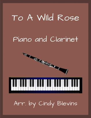 Book cover for To a Wild Rose, for Piano and Clarinet