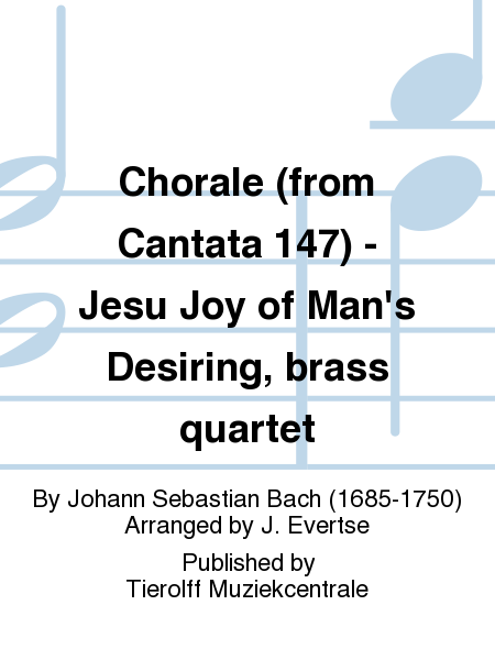 Jesu Joy Of Man's Desiring - Chorale from 'Cantata No. 147', Brass Quartet