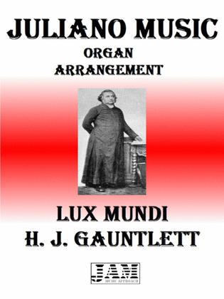 LUX MUNDI - H. J. GAUNTLETT (HYMN - EASY ORGAN)