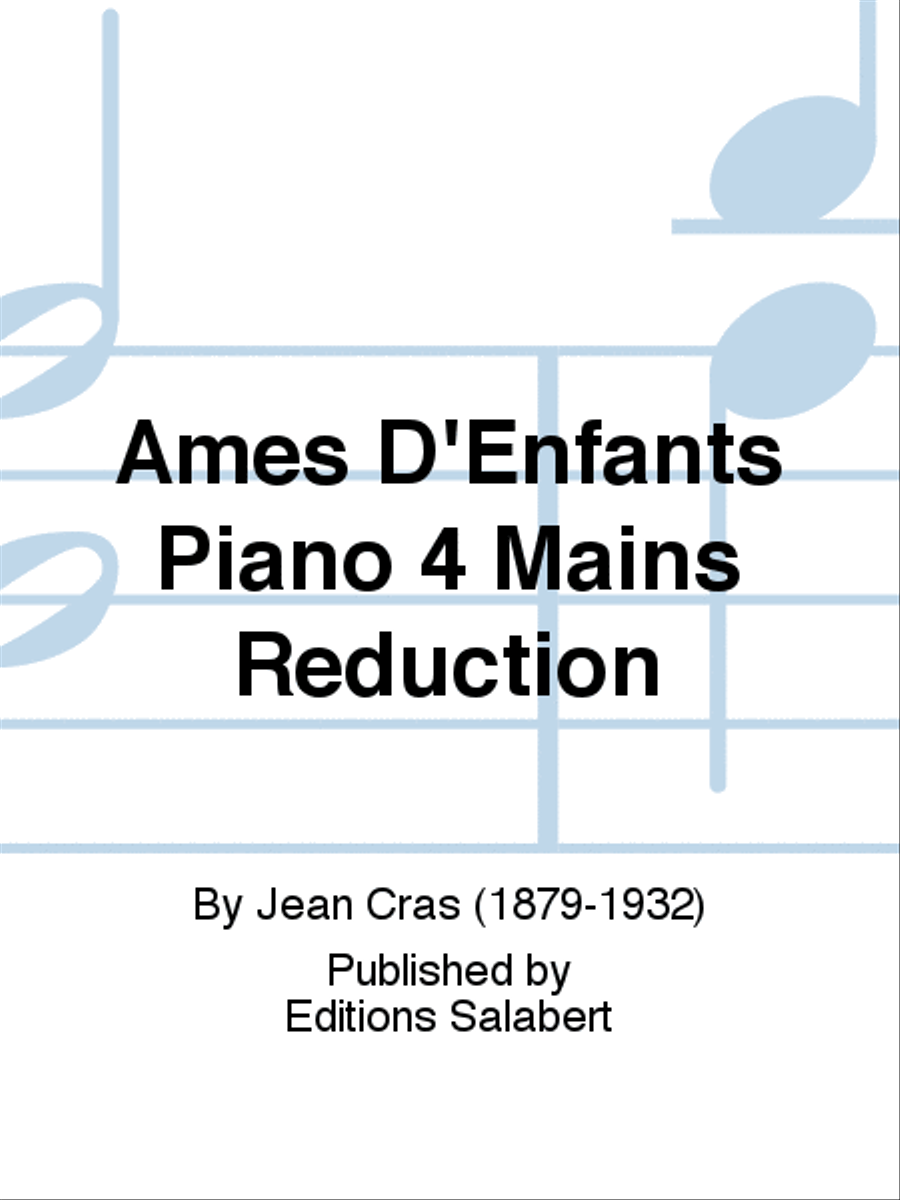 Ames D'Enfants Piano 4 Mains Reduction Piano Duet scores gallery preview page 1