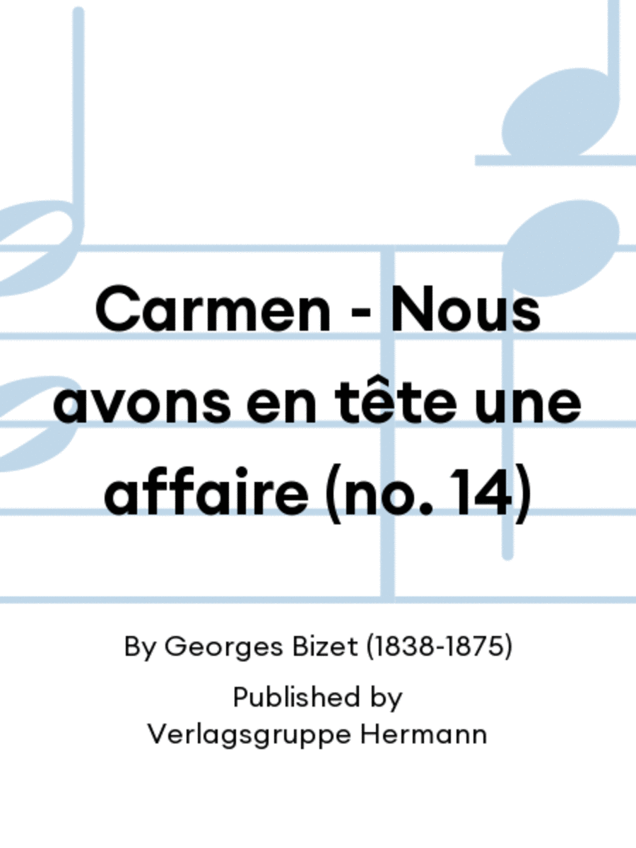 Carmen - Nous avons en tête une affaire (no. 14) Piano scores gallery preview page 1