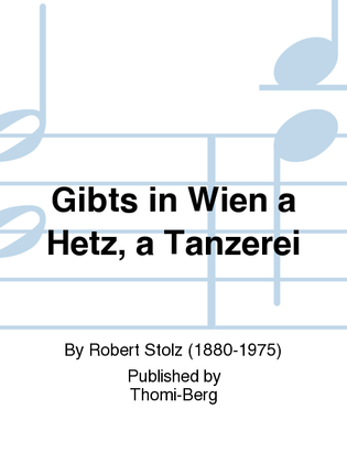 Gibts in Wien a Hetz, a Tanzerei