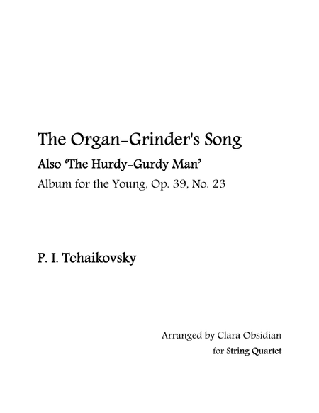 Album for the Young, op 39, No. 23: The Organ-Grinder's Song for String Quartet image number null