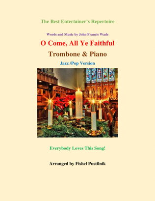 Book cover for "O Come, All Ye Faithful"-Piano Background for Trombone and Piano