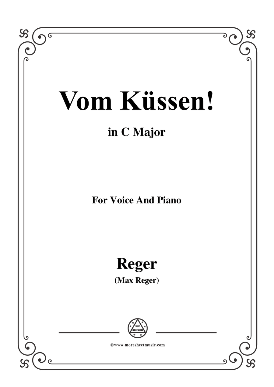 Reger-Vom Küssen in C Major,for Voice and Piano