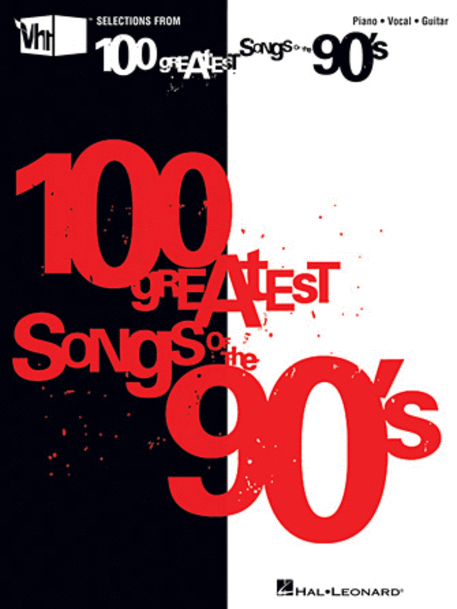 VH1's 100 Greatest Songs of the '90s Piano, Vocal, Guitar scores gallery preview page 1