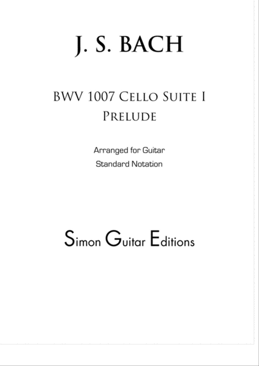 Cello Suite I Prelude BWV 1007 for Classical Guitar