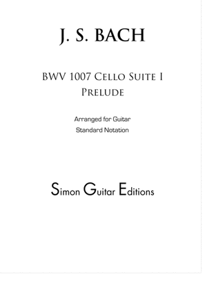 Book cover for Cello Suite I Prelude BWV 1007 for Classical Guitar