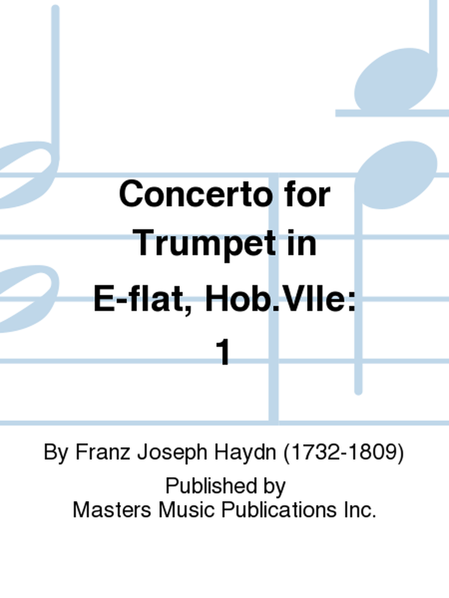 Concerto for Trumpet in E-flat, Hob.VIIe: 1
