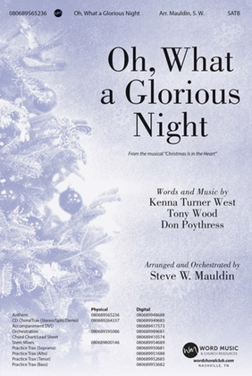 Oh, What a Glorious Night - CD ChoralTrax