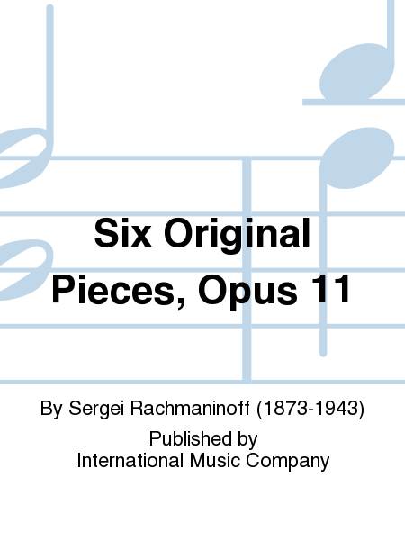 Six Original Pieces, Op. 11 (PHILIPP)