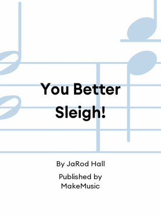 Book cover for You Better Sleigh!