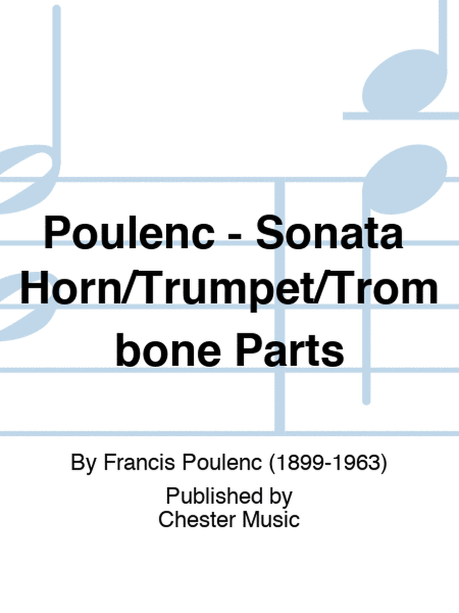 Poulenc - Sonata Horn/Trumpet/Trombone Parts