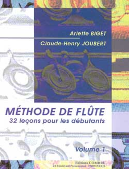 Methode de flute - Volume 1 (32 Lecons debutants)
