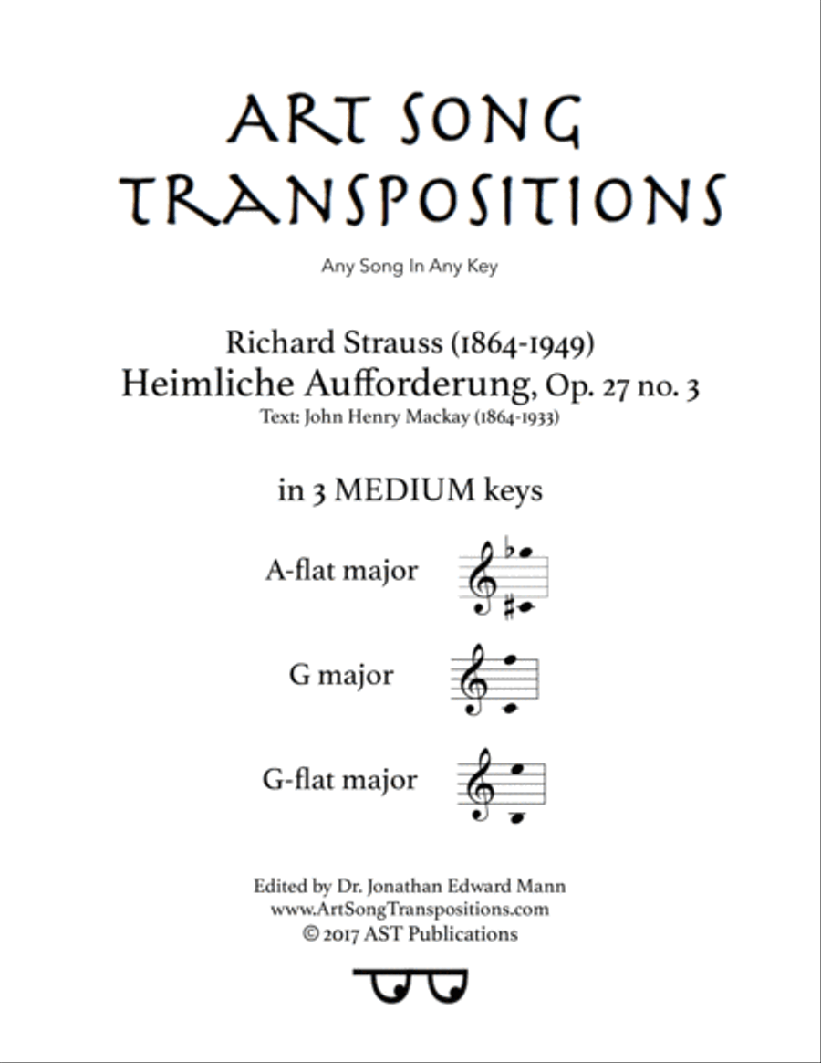 STRAUSS: Heimliche Aufforderung, Op. 27 no. 3 (in 3 medium keys: A-flat, G, G-flat major)