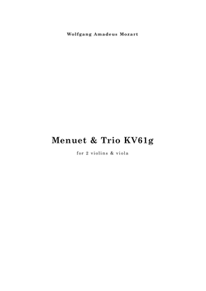 Book cover for Mozart Minuet & Trio KV61g, for 2 violins & viola