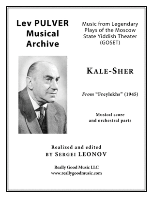 PULVER Lev: "Kale-Sher" from "Freylekhs" for Symphony Orchestra (Full score + set of parts)