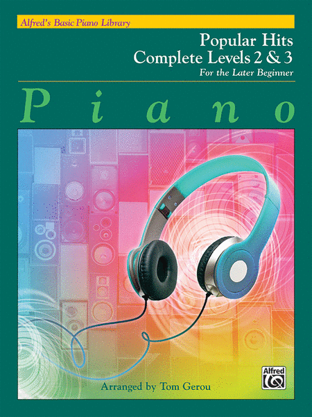 Alfred's Basic Piano Course Popular Hits Complete Book 2 & 3