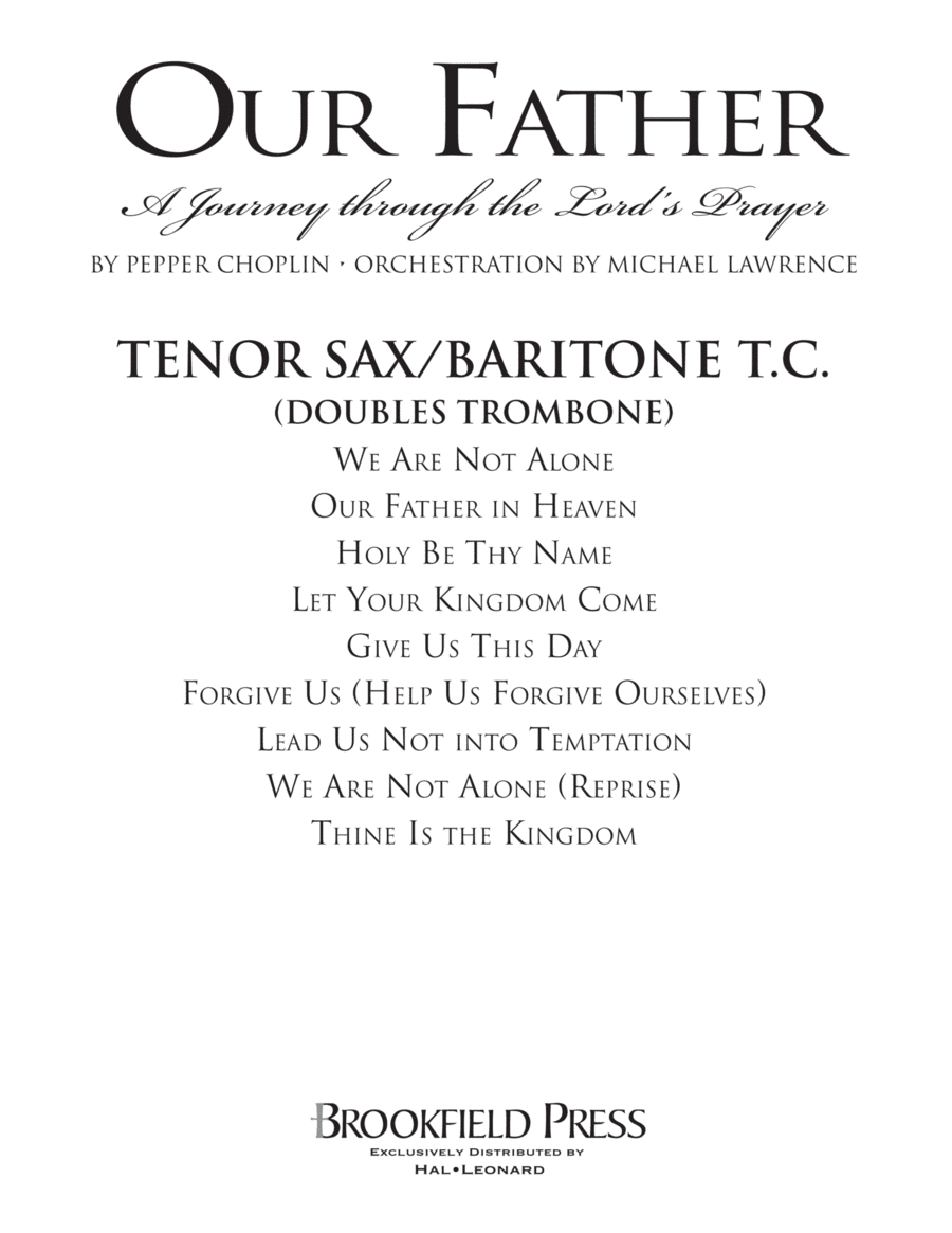 Our Father - A Journey Through The Lord's Prayer - Tenor Sax/BariTC (sub Tbn 1-2)