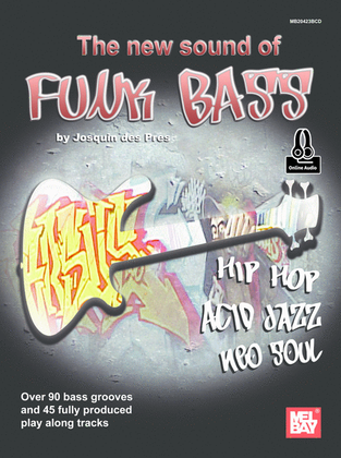 The New Sound of Funk Bass