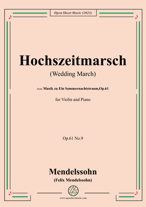 F. Mendelssoh-Hochszeitmarsch(Wedding March),Op.61 No.9
