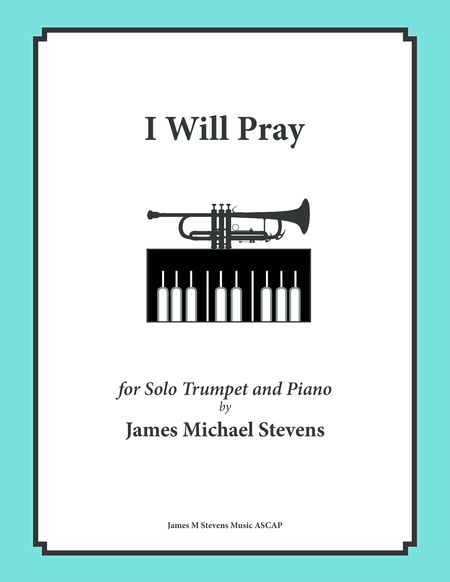 I Will Pray (Solo Trumpet & Piano) image number null