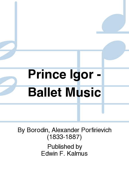 Prince Igor - Ballet Music