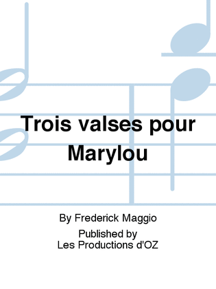 Book cover for Trois valses pour Marylou