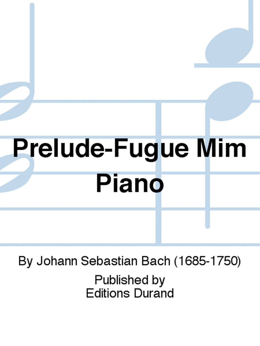Prelude-Fugue Mim Piano