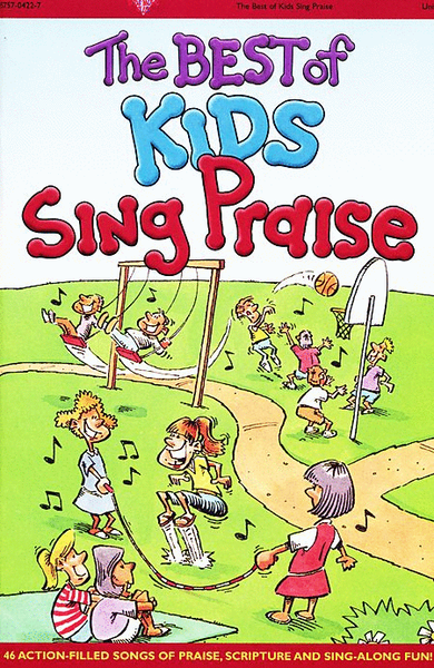 The Best Of Kids Sing Praise (Choral Book)